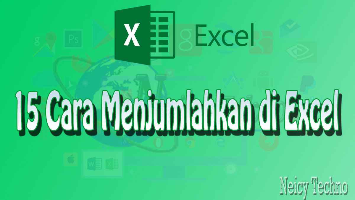 Cara Menjumlahkan di Excel