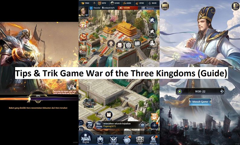 Tips & Trik Game War of the Three Kingdoms (Guide)