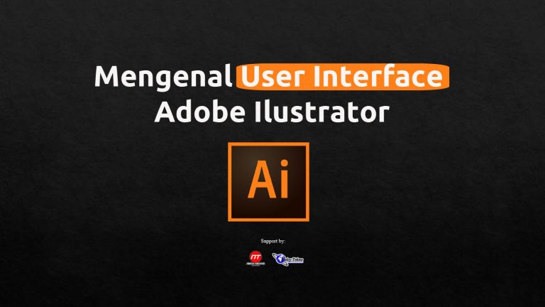 Mengenal user interface Adobe Illustrator