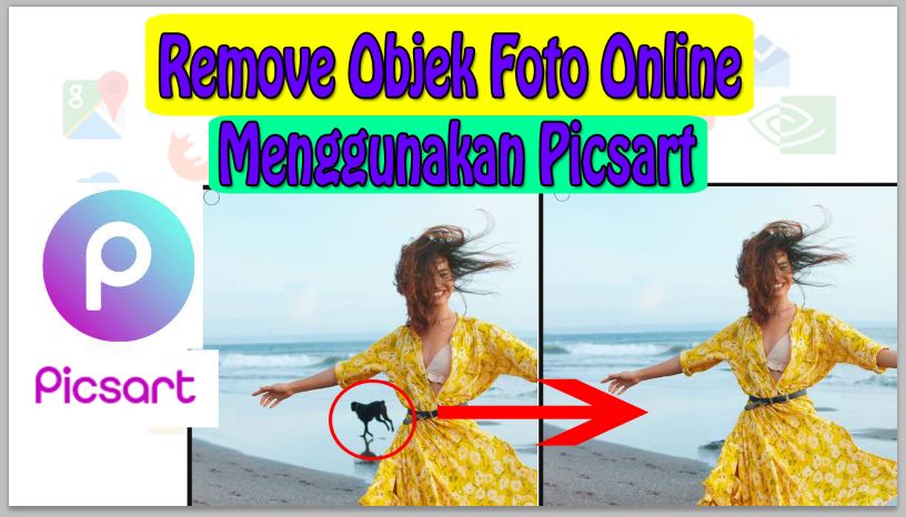 2 Cara Remove Objek Foto Online Menggunakan Picsart