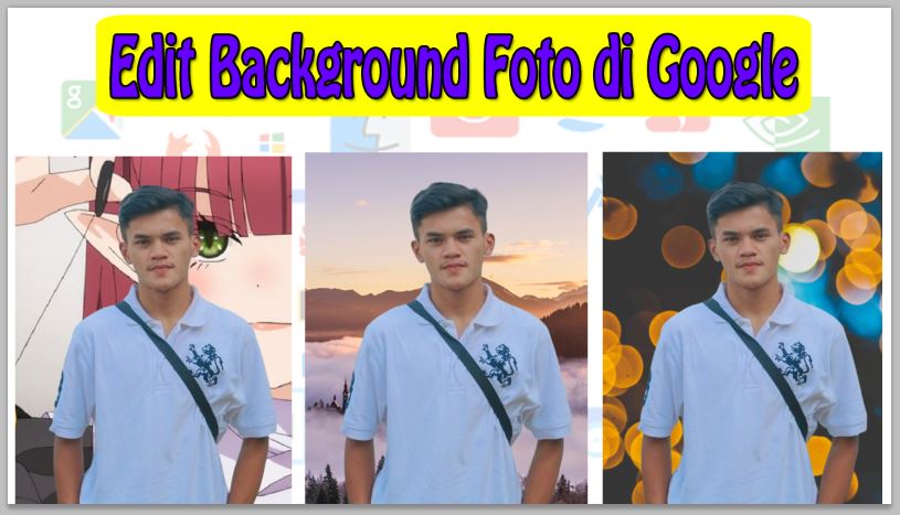 Cara Edit Background Foto di Google