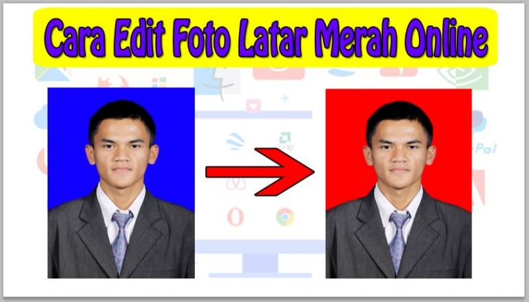 Cara Edit Foto Latar Merah Online