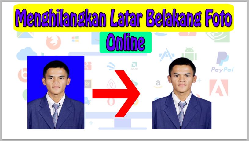 Cara Menghilangkan Latar Belakang Foto Online