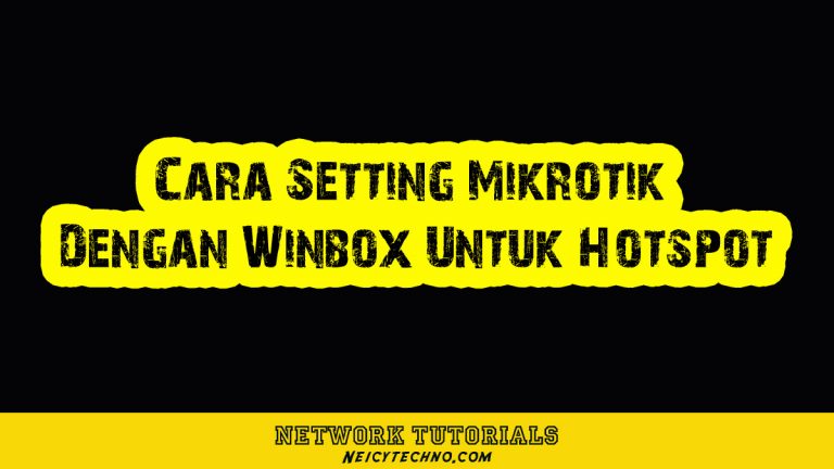 Cara Setting Mikrotik Dengan Winbox Untuk Hotspot