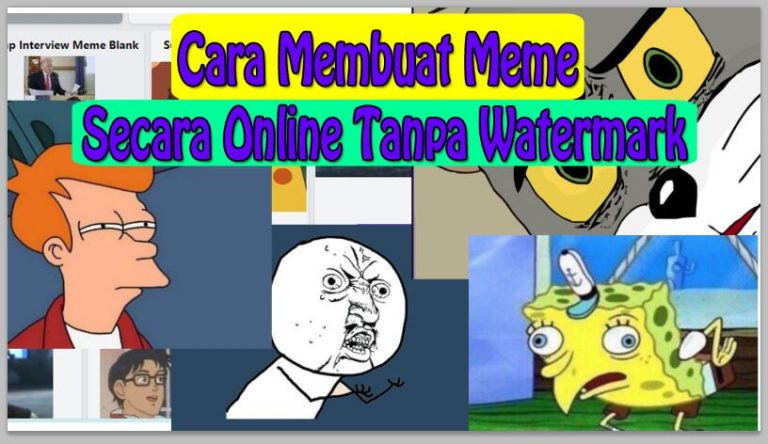 Cara Membuat Meme Lucu Secara Online Tanpa Watermark