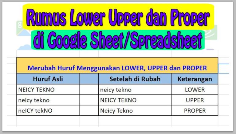 Cara Menggunakan Rumus Lower Upper dan Proper di Spreadsheet