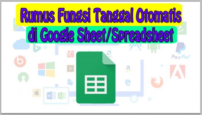 8 Cara Membuat Tanggal Otomatis di Google Spreadsheet