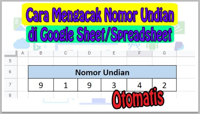 Cara Mengacak Nomor Undian di Google Sheet/Spreadsheet