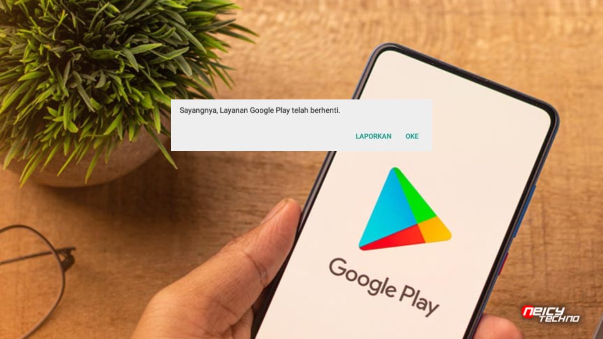 Google Play Store Berhenti? Begini Cara Mengatasinya