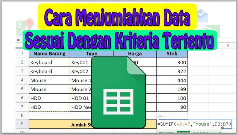 Cara Menjumlahkan Data Sesuai Dengan Kriteria Tertentu di Google Spreadsheet