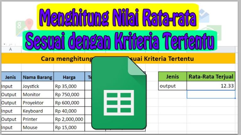 Google Spreadsheet: Cara Menghitung Nilai Rata-rata Sesuai dengan Kriteria Tertentu