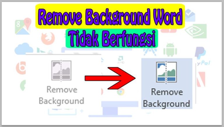 Cara Mengatasi Fitur Remove Background di Microsoft Word yang Tidak Berfungsi / Tidak Bisa Digunakan