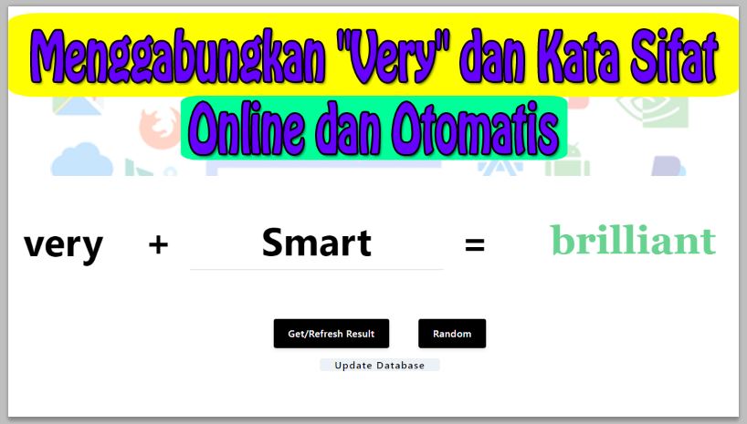 Cara Menggabungkan Kata Very dengan Kata Sifat Agar Lebih Ringkas secara online dan otomatis