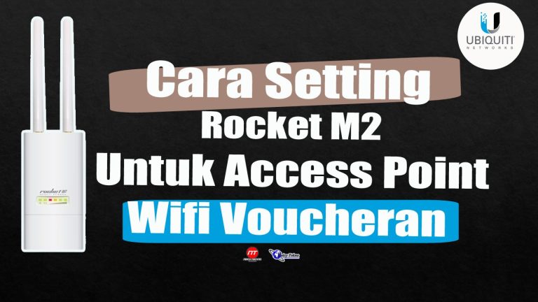 Rocket M2 Untuk Access Point wifi voucheran
