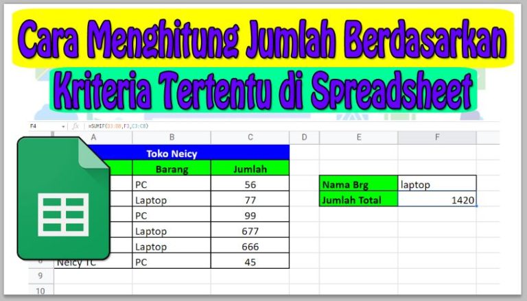 Cara Menghitung Jumlah Berdasarkan Kriteria Tertentu di Spreadsheet