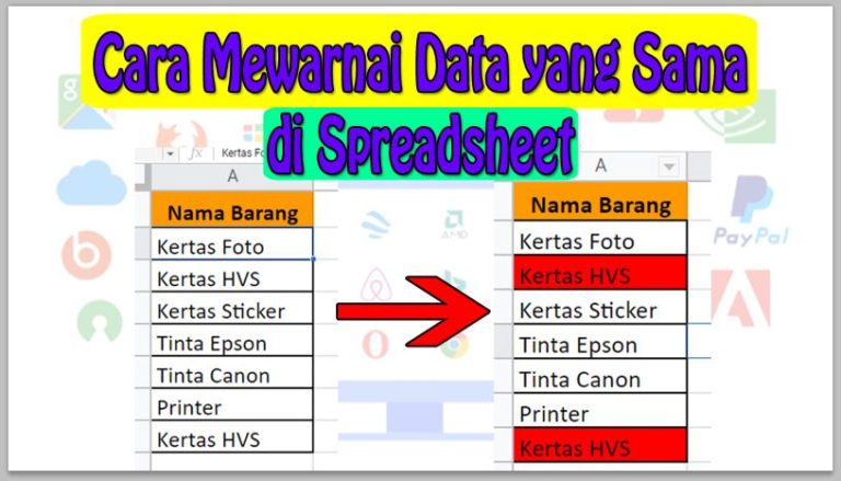 Cara Mewarnai Data yang Sama di Spreadsheet
