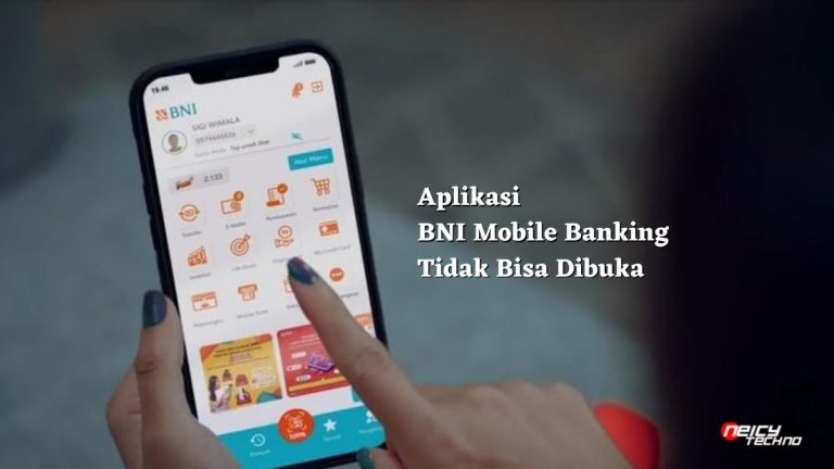 Cara Mengatasi Aplikasi BNI Mobile Banking Tidak Bisa Dibuka