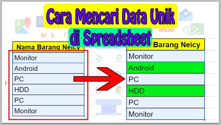 Cara Mencari Data Unik di Spreadsheet