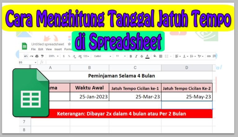 Cara Menghitung Tanggal Jatuh Tempo di Spreadsheet / Google Sheet