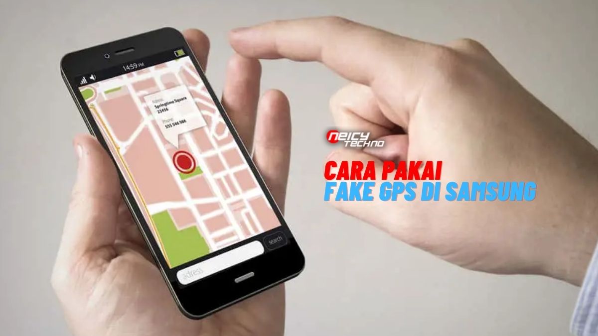 Cara Pakai Fake GPS di Samsung