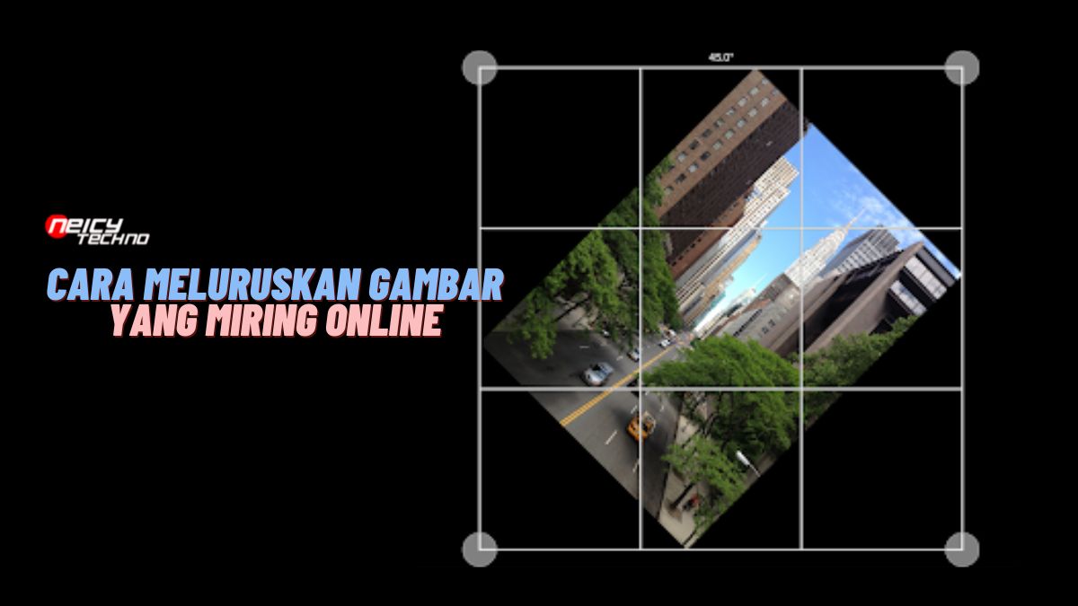 Cara Meluruskan Gambar yang Miring Online