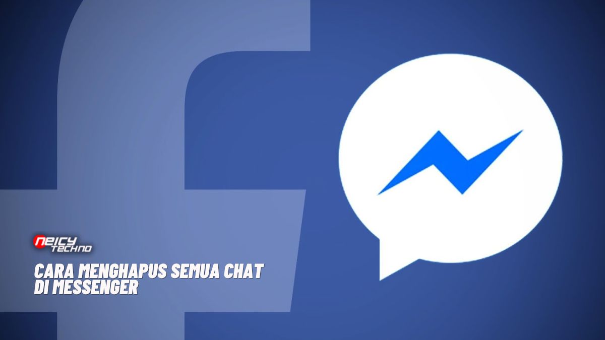 Cara Menghapus Semua Chat di Messenger