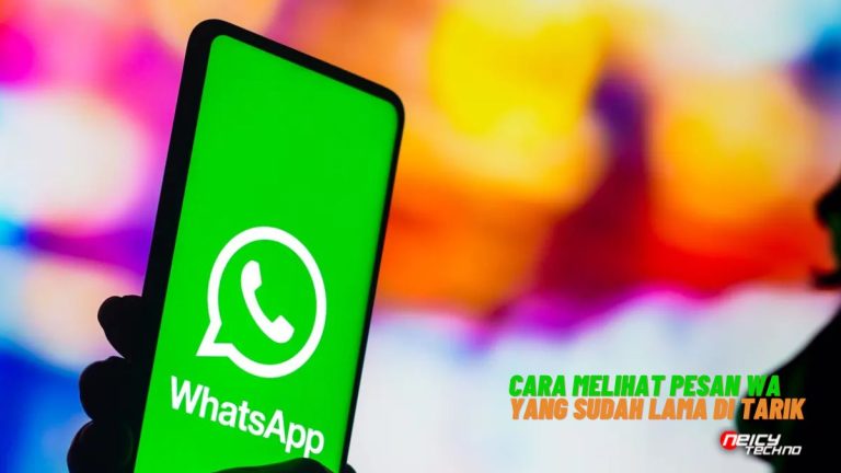 Cara Melihat Pesan WA yang Sudah Lama di Tarik