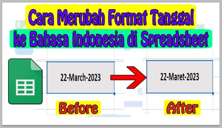 Cara Merubah Format Tanggal ke Bahasa Indonesia di Spreadsheet