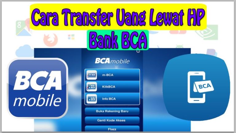 Cara Transfer Uang Lewat HP Bank BCA