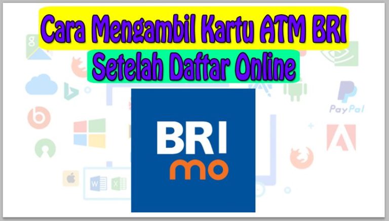 Cara Mengambil Kartu ATM BRI Setelah Daftar Online