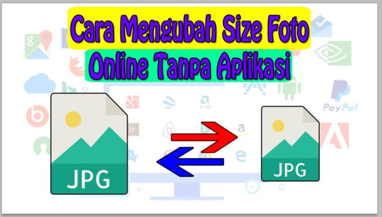 Ubah Size Foto Online Tanpa Aplikasi