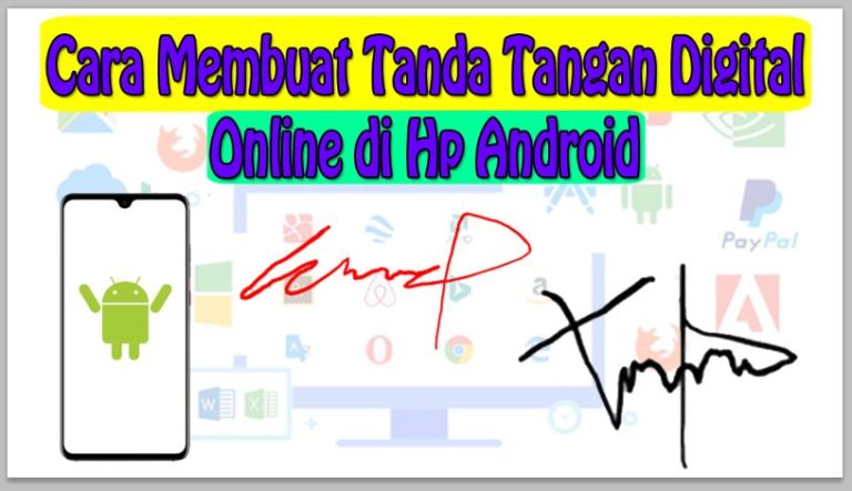 Cara Membuat Tanda Tangan Digital Online di Hp Android