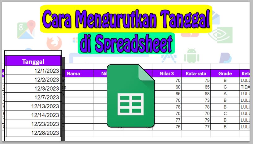 Cara Mengurutkan Tanggal di Spreadsheet
