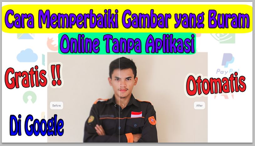 Cara Memperbaiki Gambar yang Buram Online