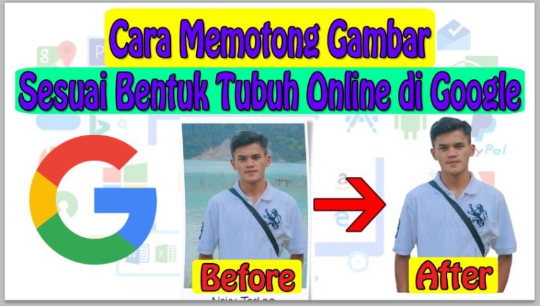 Cara Memotong Gambar Sesuai Bentuk Tubuh Online di Google