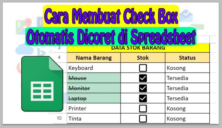 Cara Membuat Check Box Otomatis Dicoret di Spreadsheet