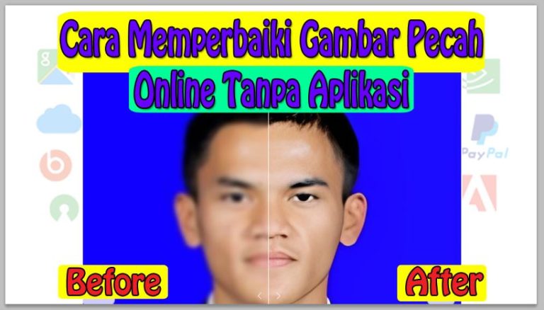 Cara Memperbaiki Gambar Pecah Online Tanpa Aplikasi