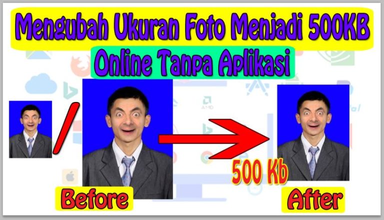 Cara Mengubah Ukuran Foto Menjadi 500KB Online Tanpa Aplikasi