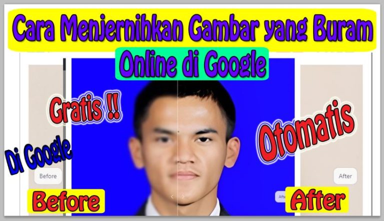 Cara Menjernihkan Gambar yang Buram Online di Google