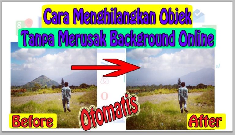 Cara Menghilangkan Objek Tanpa Merusak Background Online