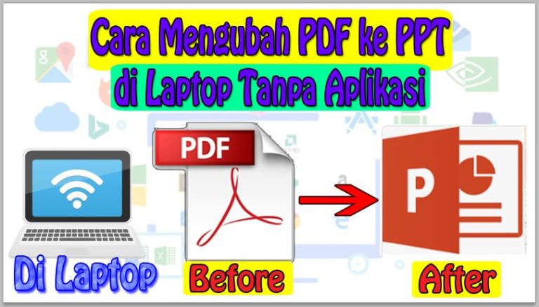 Cara Mengubah PDF ke PPT di Laptop Tanpa Aplikasi