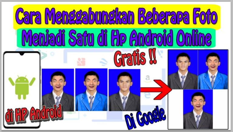 Cara Menggabungkan Beberapa Foto Menjadi Satu di Hp Android Online Tanpa Aplikasi