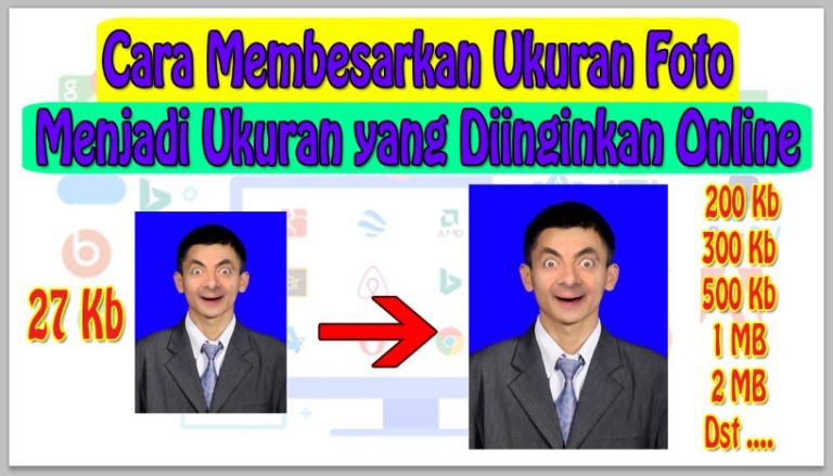 Cara Memperbesar Ukuran Foto Menjadi Ukuran yang Diinginkan Online Tanpa Aplikasi