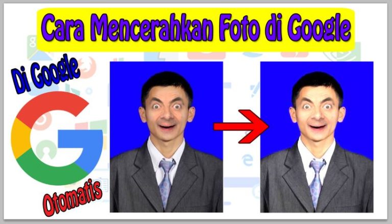 Cara Mencerahkan Foto di Google