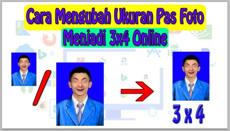 Cara Mengubah Ukuran Pas Foto Menjadi 3x4 Online Tanpa Aplikasi