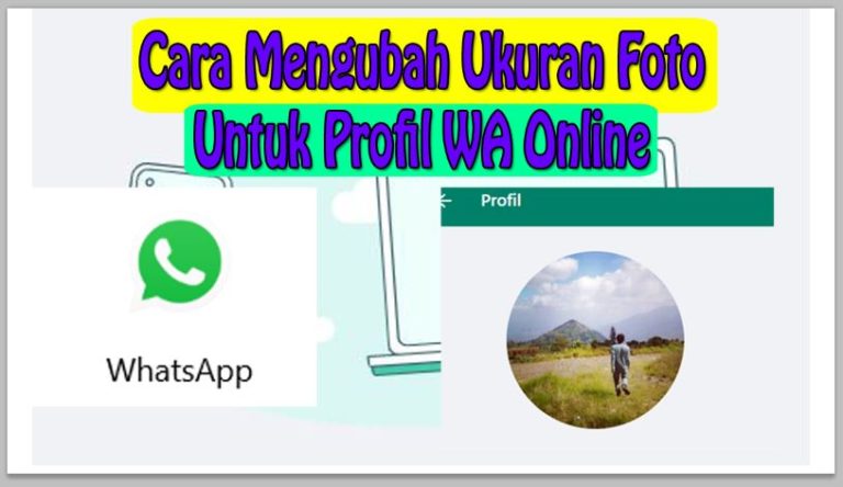 Cara Mengubah Ukuran Foto Untuk Profil WA Online