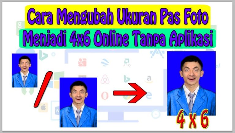 Cara Mengubah Ukuran Pas Foto Menjadi 4x6 Online Tanpa Aplikasi
