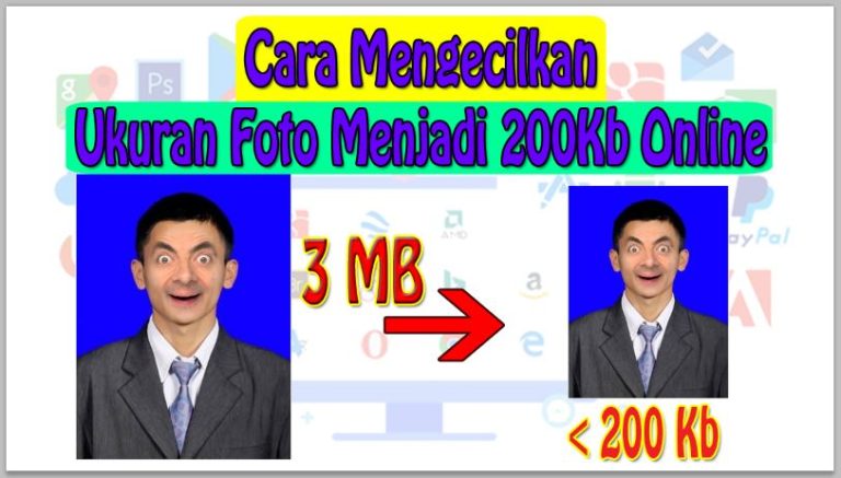 Cara Mengecilkan Ukuran Foto Menjadi 200Kb Online