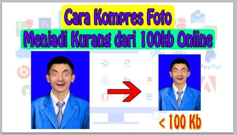 Cara Kompres Foto Menjadi Kurang dari 100kb Online