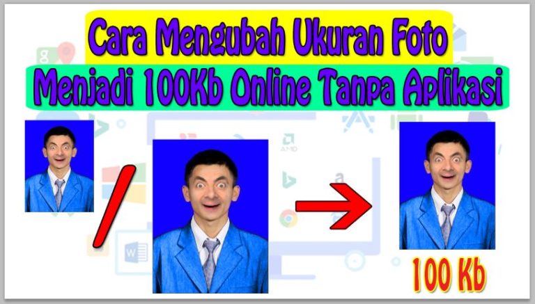 Cara Mengubah Ukuran Foto Menjadi 100Kb Online Tanpa Aplikasi